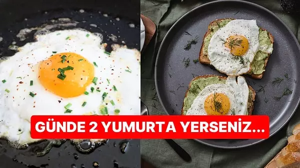 Her Gün İki Yumurta Yemeye Başlayınca Vücudunuzda Neler Olacağını Biliyor musunuz?